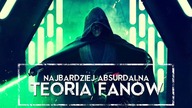 NAJBARDZIEJ ABSURDALNA TEORIA FANÓW [HOLOCRON]