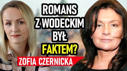 Wodecki zostawił ją w potrzebie? Zerwała z nim z dnia na dzień - Zofia Czernicka