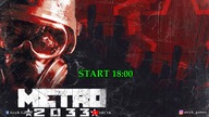 METRO 2033 [#01] na żywo - No to jedziemy, zgodnie z waszym wyborem :)