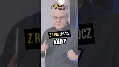  Z rana oprócz kawy #PomyślDziś odc.  2431