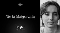 Nie ta Małgorzata | Małgorzata Targowska-Grabińska | Warszawa 1985 #5NZ 211