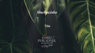 Słuchowisko #45 | Dobro | Krótki poradnik jak ogarnąć życie [PODCAST]