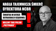 Tajemnicza śmierć dyrektora NCBR - światka w Aferze rządowej | Kolejny przypadek w Polsce