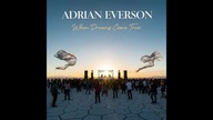 Adrian Everson - When Dreams Come True