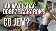 Moja DIETA na PŁASKI BRZUCH przez cały rok - CO JEM? [FIT KOBIETKA]