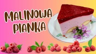Ciasto Z Musem Malinowym - Pyszny i Łatwy do zrobienia deser! Malinowa pianka.