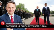 Sikorski: Ci polityczni idioci, pomagają osłabić Un