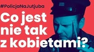 Kobiety są lewaczkami, bo mężczyźni są konserwatystami Policja na Jutjuba