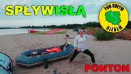 Kajak Ponton Spływ Wisła Rzeka Vistula River (Pod Gołym Niebem)