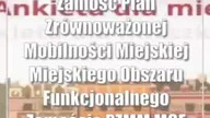 Zamość: Plan Zrównoważonej Mobilności Miejskiej Miejskiego Obszaru Funkcjonalnego...