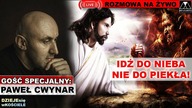 IDŹ DO NIEBA - NIE DO PIEKŁA! - Paweł Cwynar /DZIEJEsię wKOŚCIELE/
