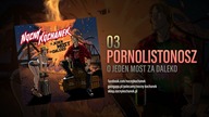 03.  Nocny Kochanek - Pornolistonosz (Oficjalny Odsłuch Albumu)