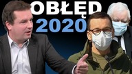 OBŁĘD 2020 narasta i będzie narastał! Koronawirus uratował ten rząd, który by upadł | J.  Wilk