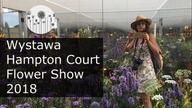 Wystawa ogrodnicza Hampton Flower Show 2018. Relacja, zdjęcia ogrod&oacute;w pokazowych