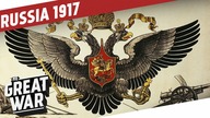 Russia Before the 1917 Revolution I THE GREAT WAR Special