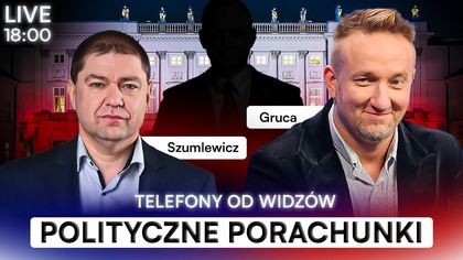 AFERA UPADŁOŚCIOWA I KAMPANIJNE ZAGRYWKI [NA ŻYWO] GRUCA, SZUMLEWICZ, PARADOWSKI