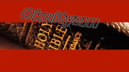 Okultyzm w nurcie światowego zwiedzenia cz.  4/5 (Historia okultyzmu)