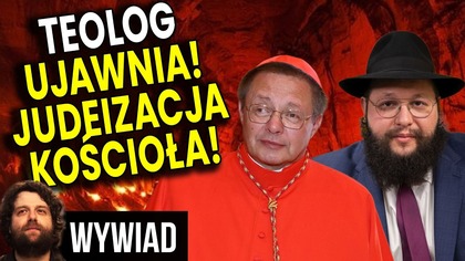 Teolog Ujawnia Judeizację Kościoła Katolickiego! List Episkopatu To Początek?! - Wywiad Ator