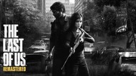 CO MI SIĘ PODOBAŁO W THE LAST OF US PO ZA FABUŁĄ