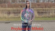 Przykazanie Miłości - Patryk Emil Libert (The GODS Duo)
