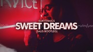 Eurythmics - Sweet Dreams ( DJ Salis Bootleg ) / Zapowiedź