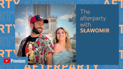 Sławomir YouTube Premium Afterparty