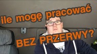 ile mogę pracować bez przerwy?