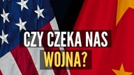 CZY GROZI NAM KOLEJNA WOJNA? CZY MOŻLIWY JEST KONFLIKT ZBROJNY MIĘDZY USA A CHINAMI?
