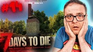 7 Days To Die Borsuk sHOOD | Ulepszamy Bazę | #14