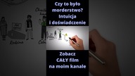 Czy to było morderstwo? Intuicja i doświadczenie