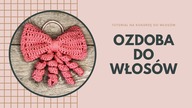 Ozdoba do włosów na szydełku- kokarda na gumce #420