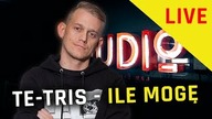 TE-TRIS - ILE MOGĘ | NA ŻYWO W Y-STUDIO #28