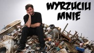 WYRZUCILI MNIE...  | Poszukiwacz 580