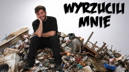 WYRZUCILI MNIE...  | Poszukiwacz 580