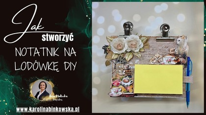 Notatnik na lodówkę DIY  piękna i praktyczna dekoracja | Tutorial scrapbooking