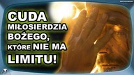 CUDA MIŁOSIERDZIA BOZEGO, KTORE NIE MA LIMITU!