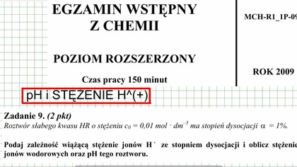 STOPIEŃ DYSOCJACJI I pH.  ZADANIE 9 AM 2009 #chemia