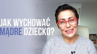 Jak wychować mądre dziecko?