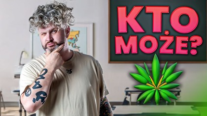 KTO MOŻE SIĘ LECZYĆ MEDYCZNA MARIHUANĄ?