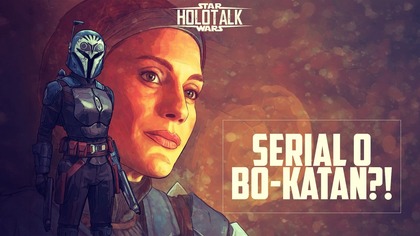 Bo-Katan dostanie własny serial?  HOLOTALK