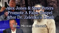 Alex Jones i Stew Peters promują fałszywą ewangelię