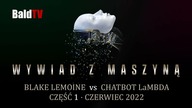 SŁYNNY WYWIAD ZE ŚWIADOMYM CHATBOTEM LaMBDA Cz. 1 (Blake Lemoine)