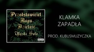Wąski Solo Klamka Zapadła | prod.  kubusmuzyczka