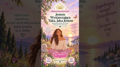 Jestem Wystarczająca Taka Jaka Jestem Medytacja