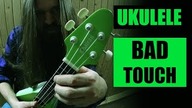 The Bad Touch - Bloodhound Gang | odc.  72 | Ukulele | PT: 3/6