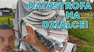 Na Działce! Vlog odc. 30 Katastrofa Po Burzy.  Odgracanie Działki Po Urlopie #MajsterAmator