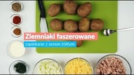 Ziemniaczki faszerowane zapiekane z serem żółtym