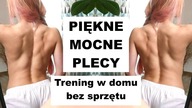 TRENING PLECÓW | Ćwiczenia na Piękne Plecy w Domu, bez Sprzętu