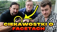 15 CIEKAWOSTEK O FACETACH