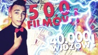 ☻ | 40.000 WIDZÓW ORAZ 500 FILMÓW! DZIEKUJE!|  ♥